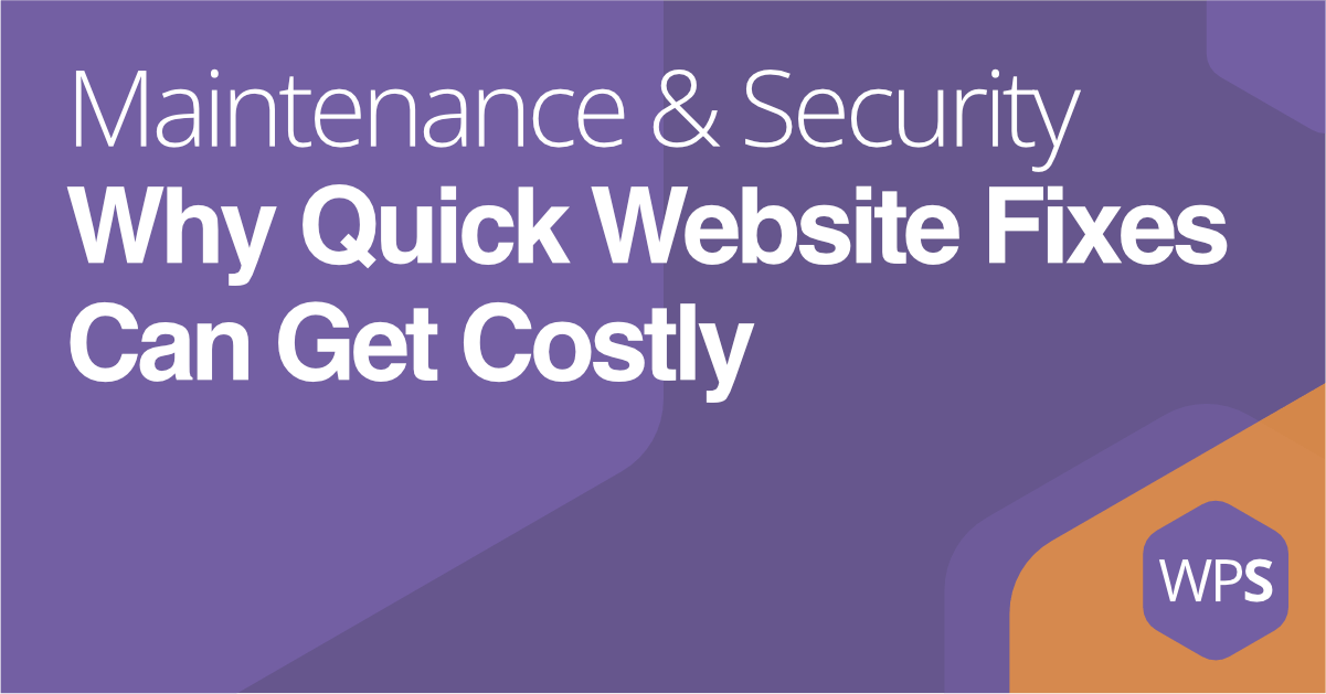 Top 5 Reasons Your Website Can Be Expensive to Fix (and What to Do About It)